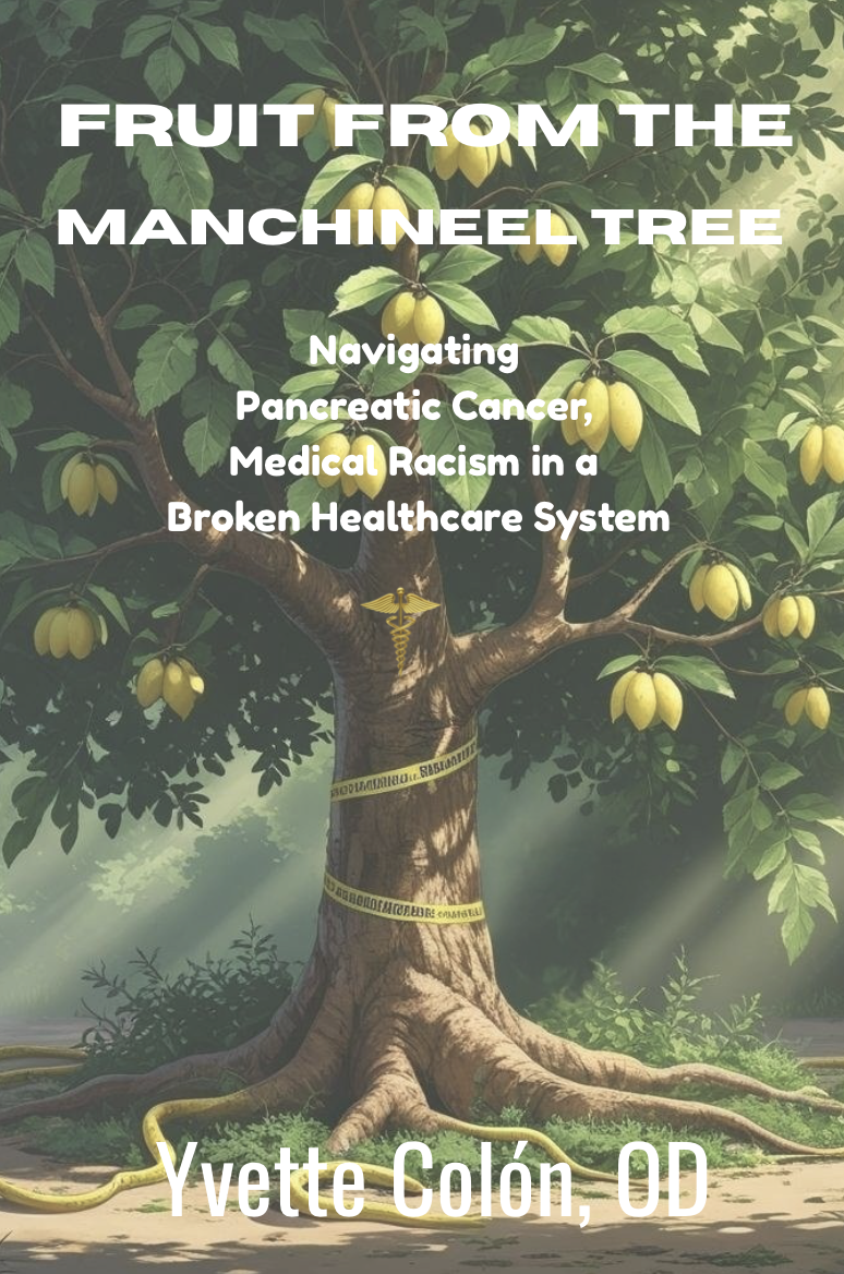 Fruit from the Manchineel Tree by Yvette Colón, OD