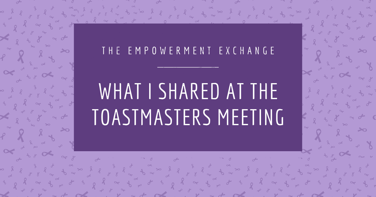 What I Shared at the Toastmasters Meeting