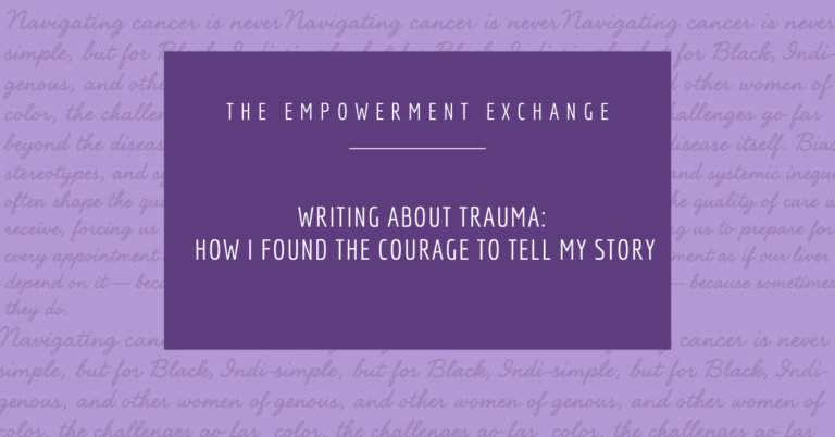 Writing About Trauma How I Found the Courage to Tell My Story